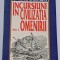 Incursiuni in civilizatia omenirii - Ovidiu Drimba