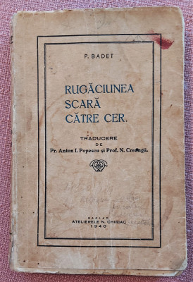 Rugaciunea, Scara Catre Cer. Atelierele N. Chiriac-Barlad, 1940 - P. Badet foto
