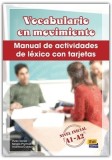 Vocabulario En Movimiento- Manual de l&eacute;xico con tarjetas | Sergio Prymak, I&ntilde;aki Tarr&eacute;s, Arantxa Calder&oacute;n, Edinumen