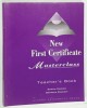 NEW FIRST CERTIFICATE , MASTERCLASS , TEACHER &#039;S BOOK by SIMON HAINES and BARBARA STEWART , 1997