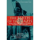 Cumpara ieftin Istoria Nazismului: Germania Postbelica, Freikorps, Extremism, Nigel Jones, Carte in Engleza