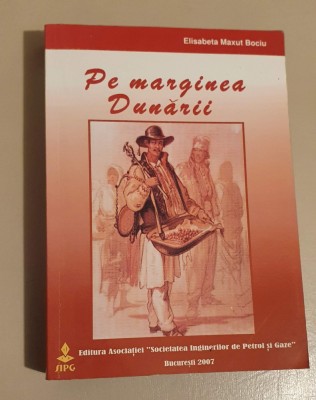 Pe marginea Dunarii - Elisabeta Maxut Bociu foto