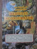 Din tainele si curiozitatile mediului inconjurator - Colectiv, Editura Regina, 2004, 184 pagini