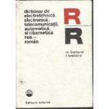 Dictionar de electrotehnica, electronica, telecomunicatii, automatica si cibernetica rus - roman