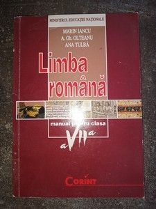 Limba romana. Manual pentru clasa a 7-a - Marin Iancu, A. Gh. Olteanu foto