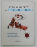 ETES - VOUS FORT PSYCHOLOGIE par ARIANE BILHERAN - AMANDINE LAFARGUE , 2011
