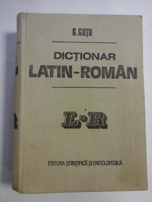 DICTIONAR LATIN-ROMAN - GUTU ( cel mai mare) foto