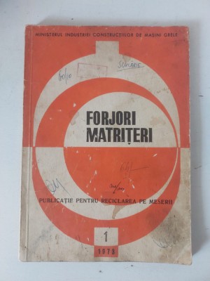 Forjori Matriteri, 1973, Ministerul Industriei constructiilor de masini grele foto