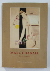 MARC CHAGALL - OEUVRES SUR PAPIER - 30 JUIN - 8 OCTOBRE 1984 , EXPOSITION CENTRE GEORGES POMPIDOU , 1984 foto