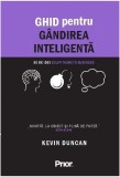Ghid pentru g&acirc;ndirea inteligentă - Hardcover - Kevin Duncan - Prior