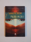 PROBA MIERII de SALWA AL NEIMI 2009