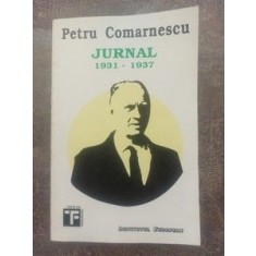 Jurnal 1931-1937 - Petru Comarnescu