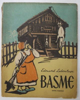BASME de EDOUARD LABOULAYE , 1956 , ILUSTRATII de TIA PELTZ foto