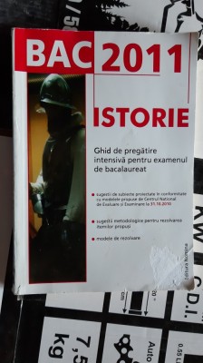 ISTORIE GHID DE PREGATIRE INTENSIVA PENTRU EXAMENUL DE BACALAUREAT foto