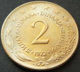 Moneda 2 DINARI / Dinara - RSF Yugoslavia, anul 1972 *cod 2293 = UNC