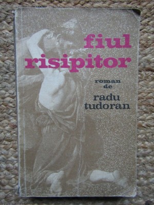RADU TUDORAN - FIUL RISIPITOR foto