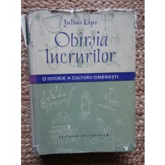 OBARSIA LUCRURILOR. O ISTORIE A CULTURII OMENIRII-JULIUS E. LIPS