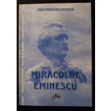 Ion Pogorilovschi - Miracolul Eminescu. Trei abordări generative