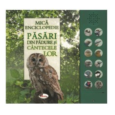 Pasari din Padure si Cantecele lor