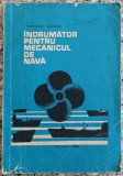 Indrumator pentru mecanicul de nava - Victor Bradler, Mihai Balan// NAVROM Giurgiu, 1974