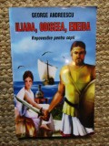 ILIADA,ODISEEA,ENEIDA REPOVESTITE PENTRU COPII-GEORGE ANDREESCU 2003