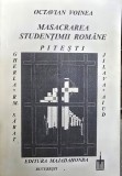 MASACRAREA STUDENTIMII ROMANE PITESTI GHERLA RAMNICU SARAT JILAVA AIUD OCTAVIAN VOINEA EDITOR GHEORGHE ANDREICA 1996 MISCAREA LEGIONARA LEGIONAR 220 P