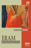 Eram Magdalena, Fundatia culturala Ideea Europeana