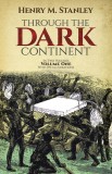 Through the Dark Continent, Vol. 1