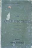 Les maladies du cheval Elements de clinique veterinare F. Breton E. Larieux/ Bolile cailor
