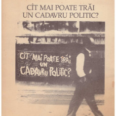 Victor Frunza - Cat mai poate trai un cadavru politic? - 130510