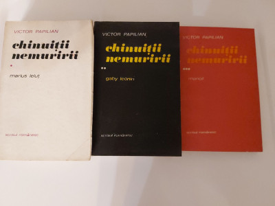 Chinuitii nemuririi - Victor Papilian 3 volume foto