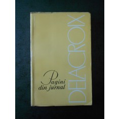 DELACROIX - PAGINI DIN JURNAL