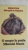 Hieroteos, Mitropolit de Nafpaktos - O noapte in pustia Sfantului Munte (vezi detalii pentru livrare in tara), 1999