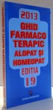 MEMOMED 2013 VOL. II , GHID FARMACOTERAPIC ALOPAT SI HOMEOPAT EDITIA 19 , 2013