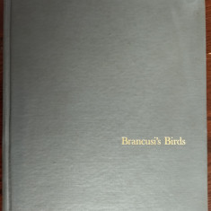 ATHENA T. SPEAR - CONSTANTIN BRANCUSI'S BIRDS (ed princeps NEW YORK 1969/LB ENG)