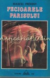 Fecioarele Parisului - Marcel Prevost, Editura Dab, 1970, 191 pagini, Carte in Romana despre Istoria si Secretele Parisului