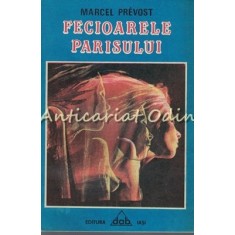 Fecioarele Parisului - Marcel Prevost