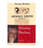 Nicolae Breban - Sensul vietii (Memorii II) - 103338, Polirom