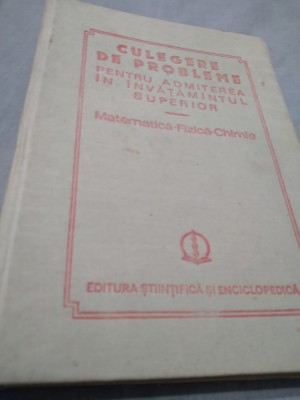 CULEGERE DE PROBLEME REZOLVATE BMATEMATICA/FIZICA/CHIMIE ION CUCULESCU foto