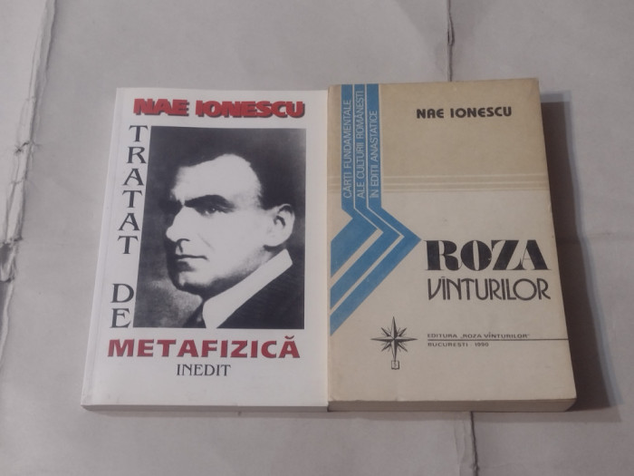 NAE IONESCU - TRATAT DE METAFIZICA + ROZA VANTURILOR