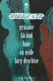Grasane facand baie cu usile larg deschise/Marian Ilea, cartea romaneasca