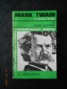 PETRE SOLOMON - MARK TWAIN. LA IZVOARELE FLUVIULUI