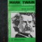 PETRE SOLOMON - MARK TWAIN. LA IZVOARELE FLUVIULUI