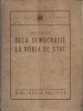 Dela democrație la robia de stat, răspuns lui Trotzki - Karl Kautsky, Șerban Voinea, 1922, Politică, 144 pagini