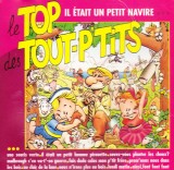 Il Etait Un Petit Navire... | Le Top Des Tout-P'tits