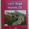 IUBIRI LANGA MARELE ZID de LIA MARIA ANDREITA , ION ANDREITA , 2017