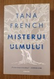 Misterul ulmului - Tana French