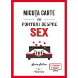 Micuta carte cu ponturi despre Sex - Lexie Sutton, editia 2023, Prestige