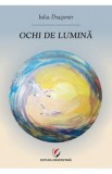 Ochi de lumina - Iulia Dragomir