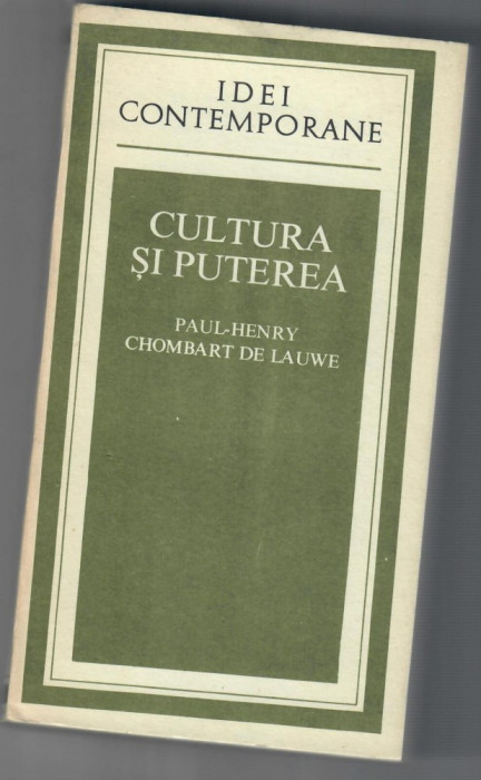 Cultura si puterea, Paul -Henry Chombart de Lauwe
